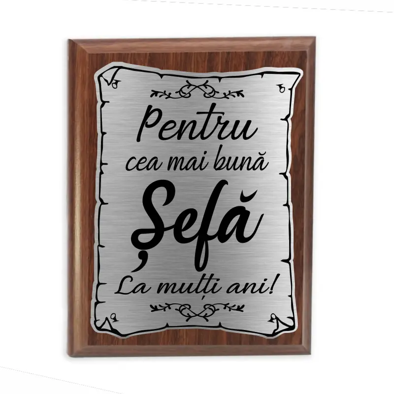 Pentru cea mai buna sefa, placheta lemn personalizata prin gravura